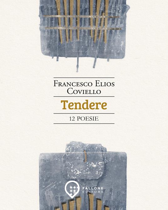 Tendere - Francesco Elios Coviello - copertina