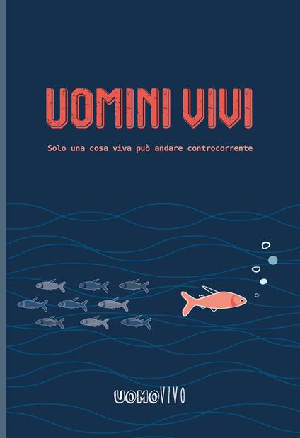 Uomini vivi. - AA.VV. - ebook