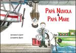  Papà Nuvola & papà Mare
