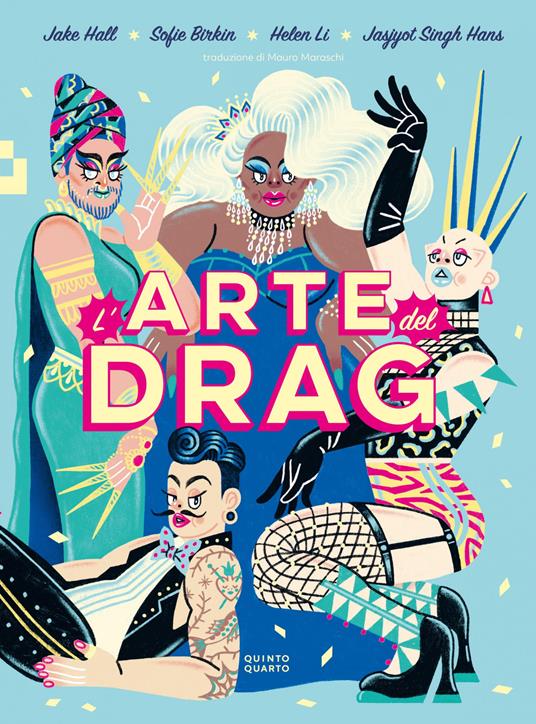 L' arte del Drag. Ediz. a colori - Jake Hall - copertina