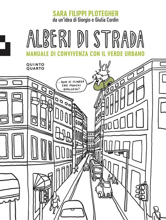 Alberi di strada. Manuale di convivenza con il verde urbano - Sara Filippi Plotegher - copertina