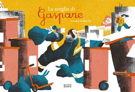 Libro La sveglia di Gaspare. Ediz. a colori Arnaud Nebbache