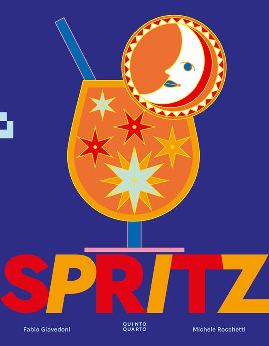 Spritz. Ediz. illustrata - Fabio Giavedoni - copertina