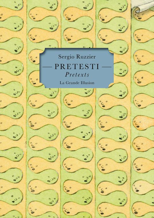 Pretesti-Pretexts. Ediz. bilingue - Sergio Ruzzier - copertina