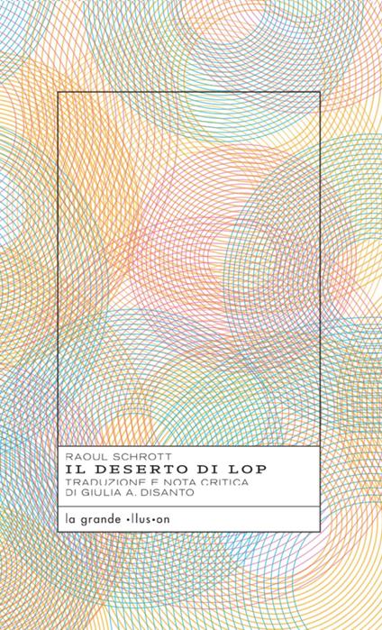Il deserto di Lop - Raoul Schrott - copertina