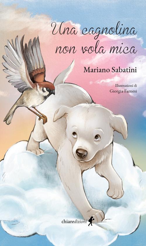 Una cagnolina non vola mica - Mariano Sabatini - copertina