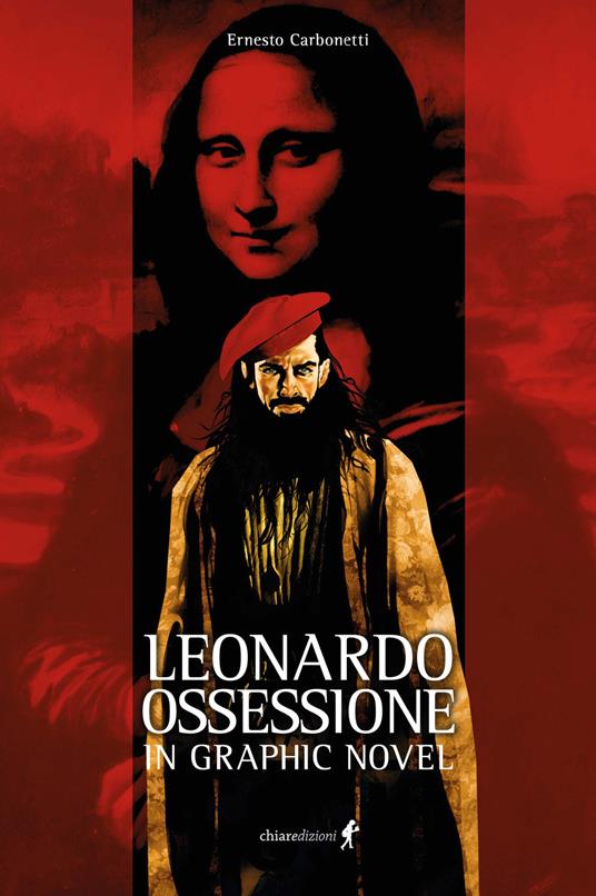 Leonardo. Ossessione in graphic novel - Ernesto Carbonetti - copertina