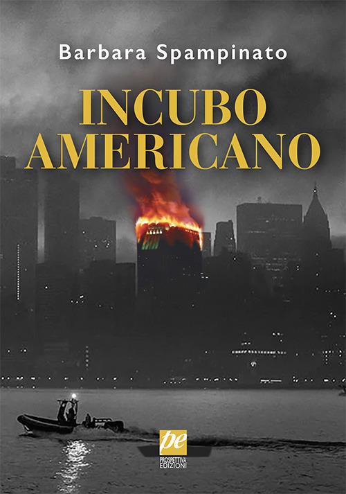 Incubo americano - Barbara Spampinato - copertina