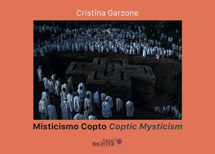 Misticismo copto-Coptic mysticism. Ediz. illustrata - Cristina Garzone - copertina