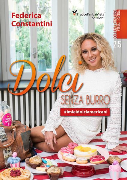 Dolci senza burro. #imieidolciamericani - Federica Constantini - copertina