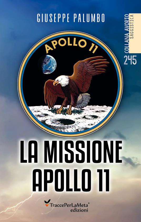 La missione Apollo 11 - Giuseppe Palumbo - copertina