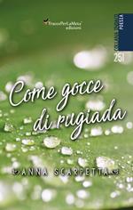 Come gocce di rugiada