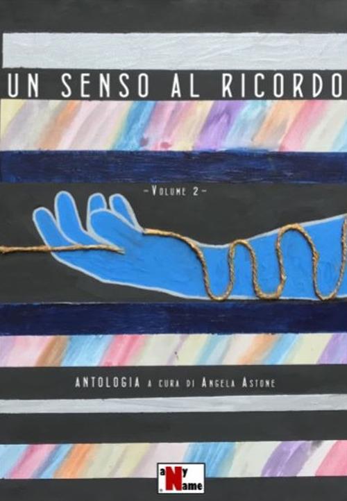 Un senso al ricordo. Vol. 2 - copertina