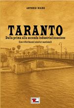 Taranto. Dalla prima alla seconda industrializzazione