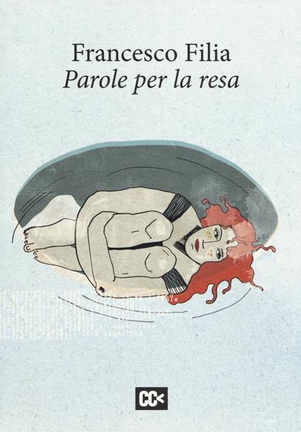 Parole per la resa - Francesco Filia - copertina