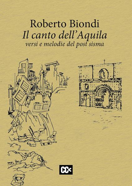 Il canto dell'Aquila. Versi e melodie del post sisma - Roberto Biondi - copertina
