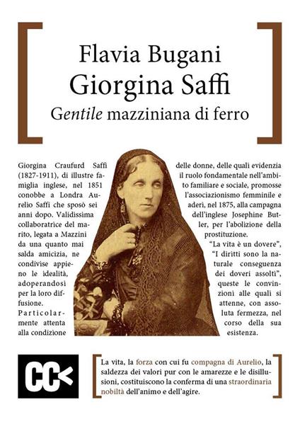 Giorgina Saffi. Una gentile mazziniana di ferro - Flavia Bugani - copertina