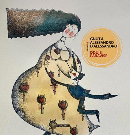 Dduje Paravise - CD Audio di Gnut,Alessandro D'Alessandro