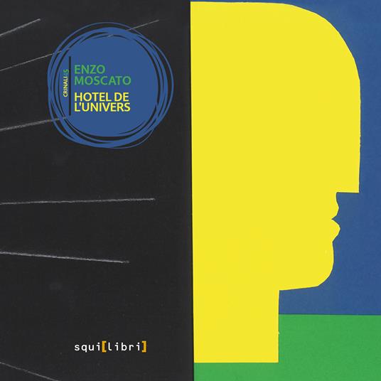 Hotel de l'Univers - CD Audio di Enzo Moscato