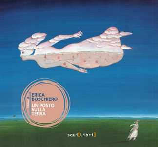 CD Un Posto Sulla Terra (CD + Libro) Erica Boschiero