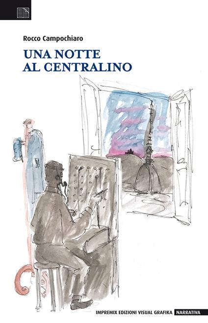 Una notte al centralino - Rocco Campochiaro - copertina