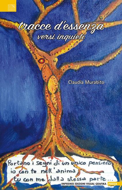 Tracce d'essenza. Versi inquieti - Claudia Murabito - copertina