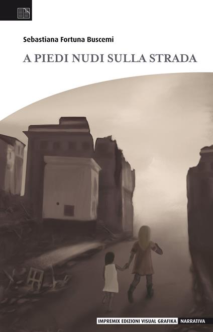 A piedi nudi sulla strada - Sebastiana Fortuna Buscemi - copertina