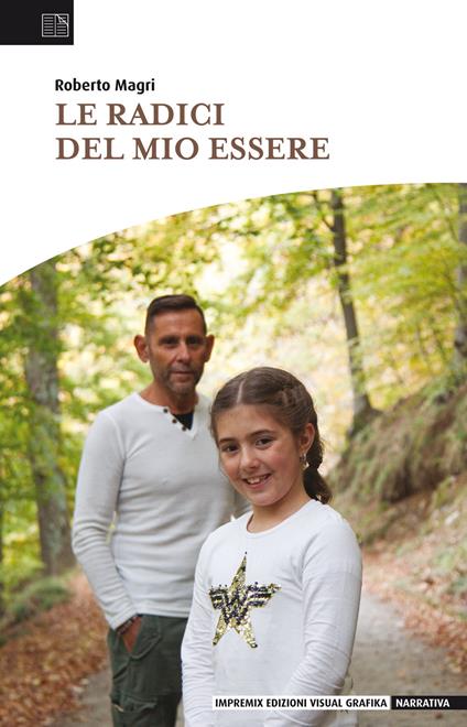 Le radici del mio essere - Roberto Magri - copertina