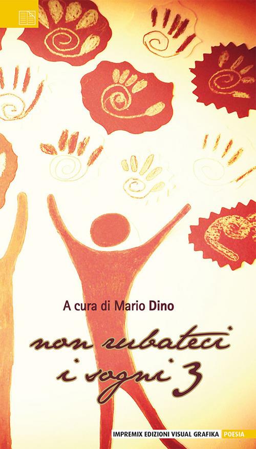 Non rubateci i sogni. Vol. 3 - copertina