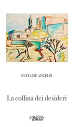 La collina dei desideri
