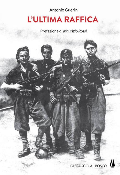 L'ultima raffica - Antonio Guerin - copertina