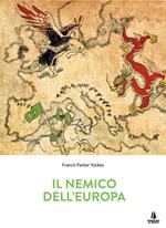 Il nemico dell'Europa