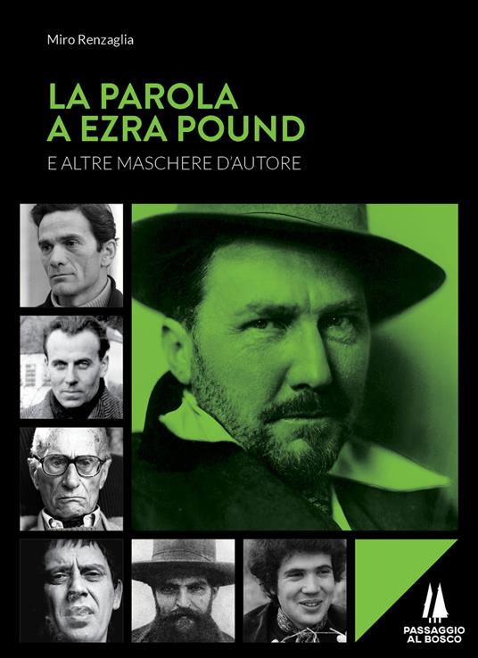 La parola a Ezra Pound e altre maschere d'autore - Miro Renzaglia - copertina