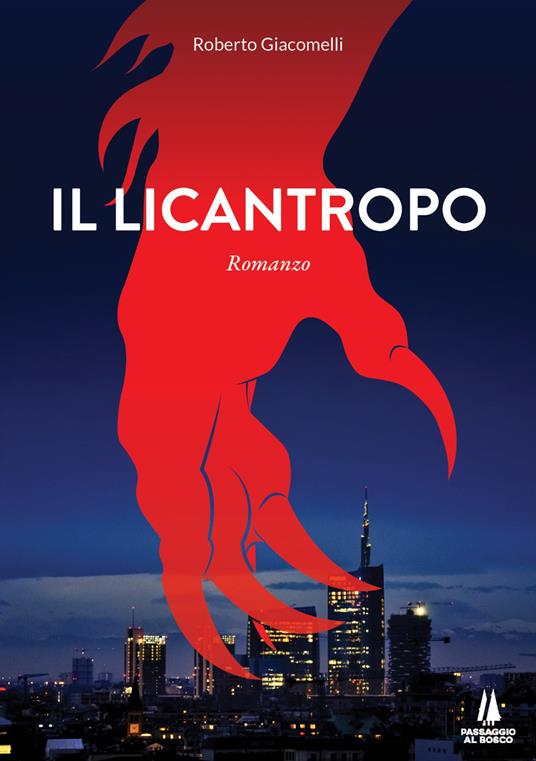 Il licantropo - Roberto Giacomelli - copertina
