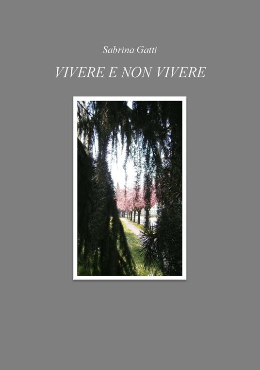 Vivere e non vivere - Sabrina Gatti - copertina