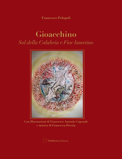 Gioacchino. Sol della Calabria e Fior Lametino - Francesco Polopoli - copertina