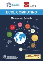 ECDL computing. Manuale del docente. Con espansione online