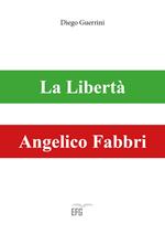 La libertà. Angelico Fabbri