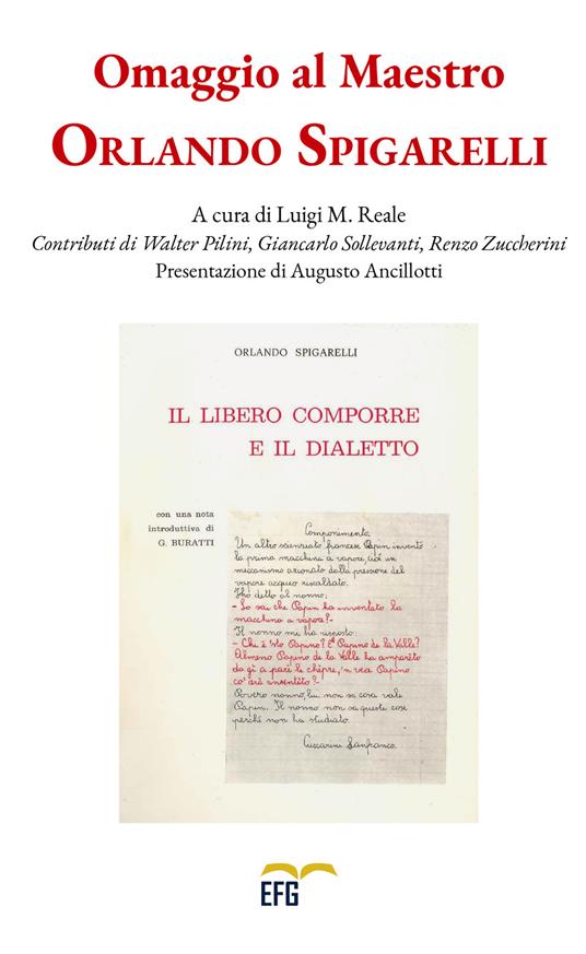 Omaggio al maestro Orlando Spigarelli. Il libero comporre e il dialetto - copertina