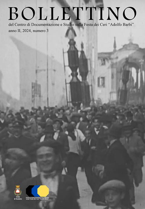 Bollettino del Centro di Documentazione e Studio sulla Festa dei Ceri «Adolfo Barbi» (2024). Vol. 3 - copertina