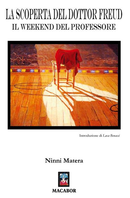 La scoperta del Dott. Freud. Il weekend del professore - Ninni Matera - copertina