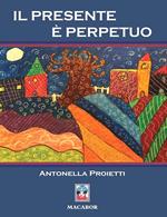 Il presente è perpetuo