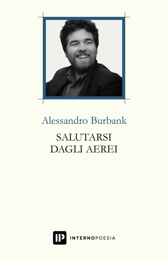 Salutarsi dagli aerei - Alessandro Burbank - copertina
