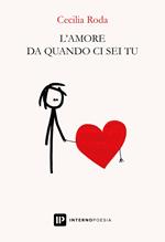 L'amore da quando ci sei tu