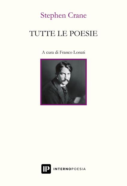 Tutte le poesie. Testo inglese a fronte - Stephen Crane - copertina