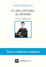 La mia lettera al mondo. Testo inglese a fronte. Ediz. ampliata