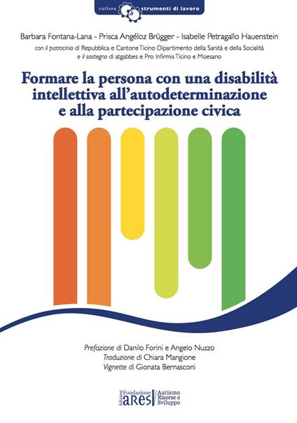 Formare la persona con una disabilità intellettiva all'autodeterminazione e alla partecipazione civica - copertina