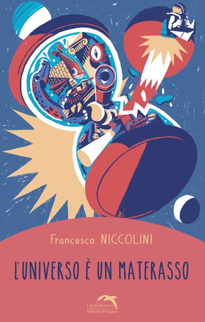L'universo è un materasso - Francesco Niccolini - copertina