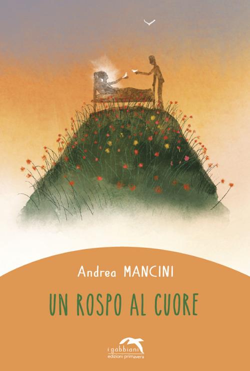 Un rospo al cuore - Andrea Mancini - copertina