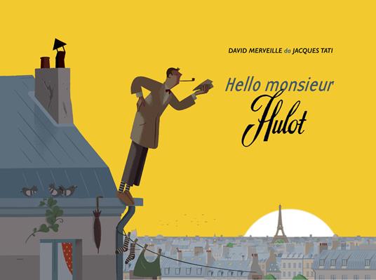 Hello Monsieur Hulot - David Merveille - copertina